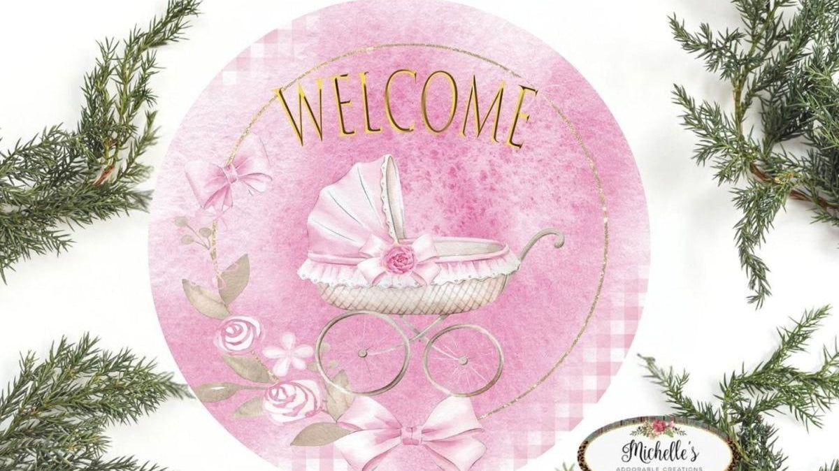 Where to Find Stunning Welcome Baby Girl Sign for Baby Shower Decorations - Michelle's aDOORable Creations