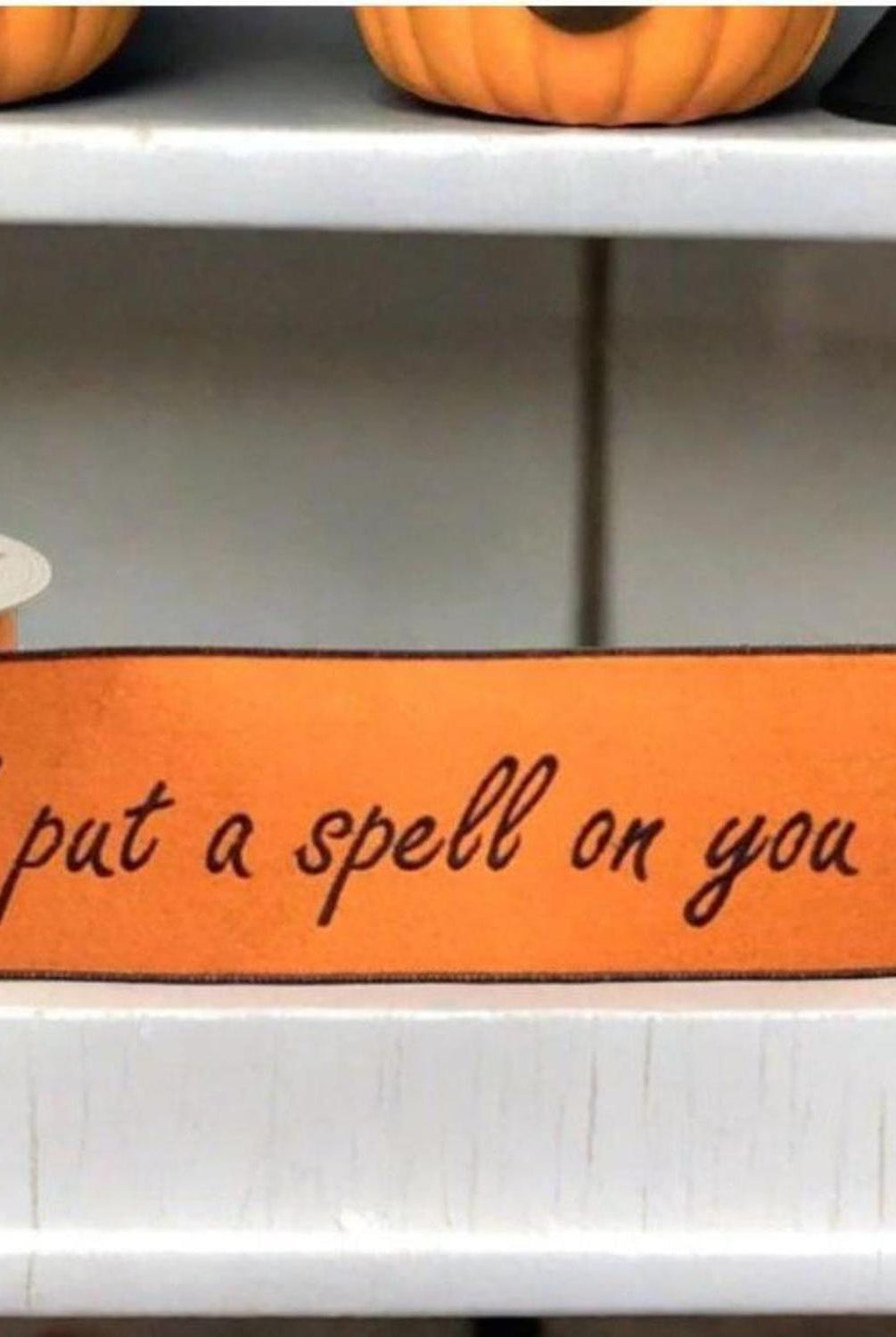 4" Put a Spell On You Felt Ribbon: Orange (5 Yards)