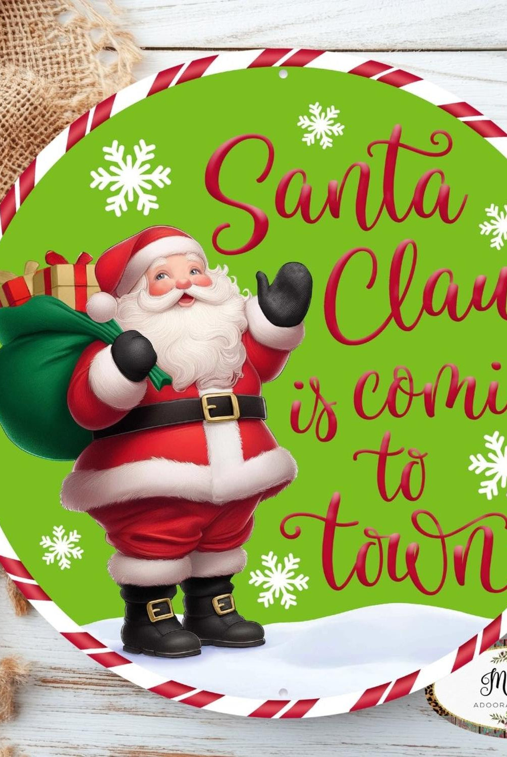 12" Metal Round Sign: Santa Coming To Town (Green)