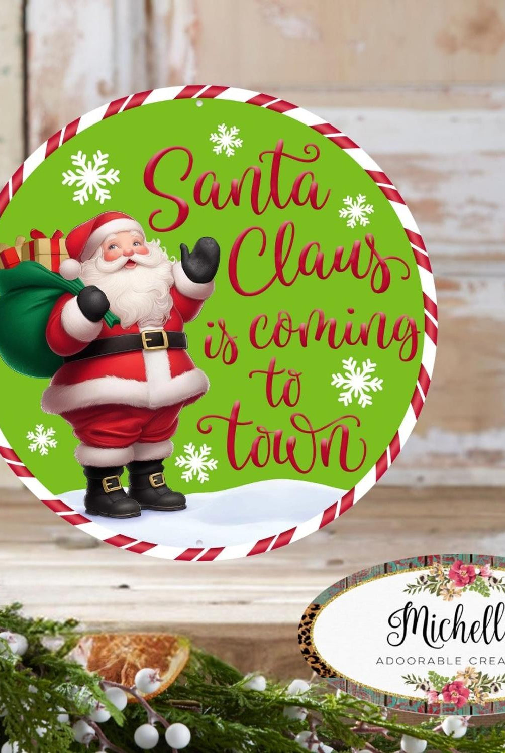 12" Metal Round Sign: Santa Coming To Town (Green)