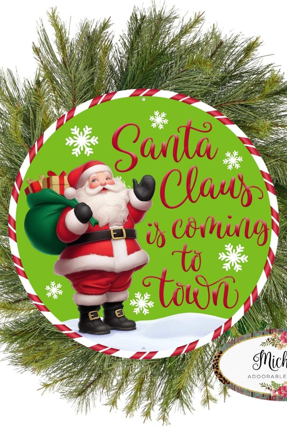 12" Metal Round Sign: Santa Coming To Town (Green)