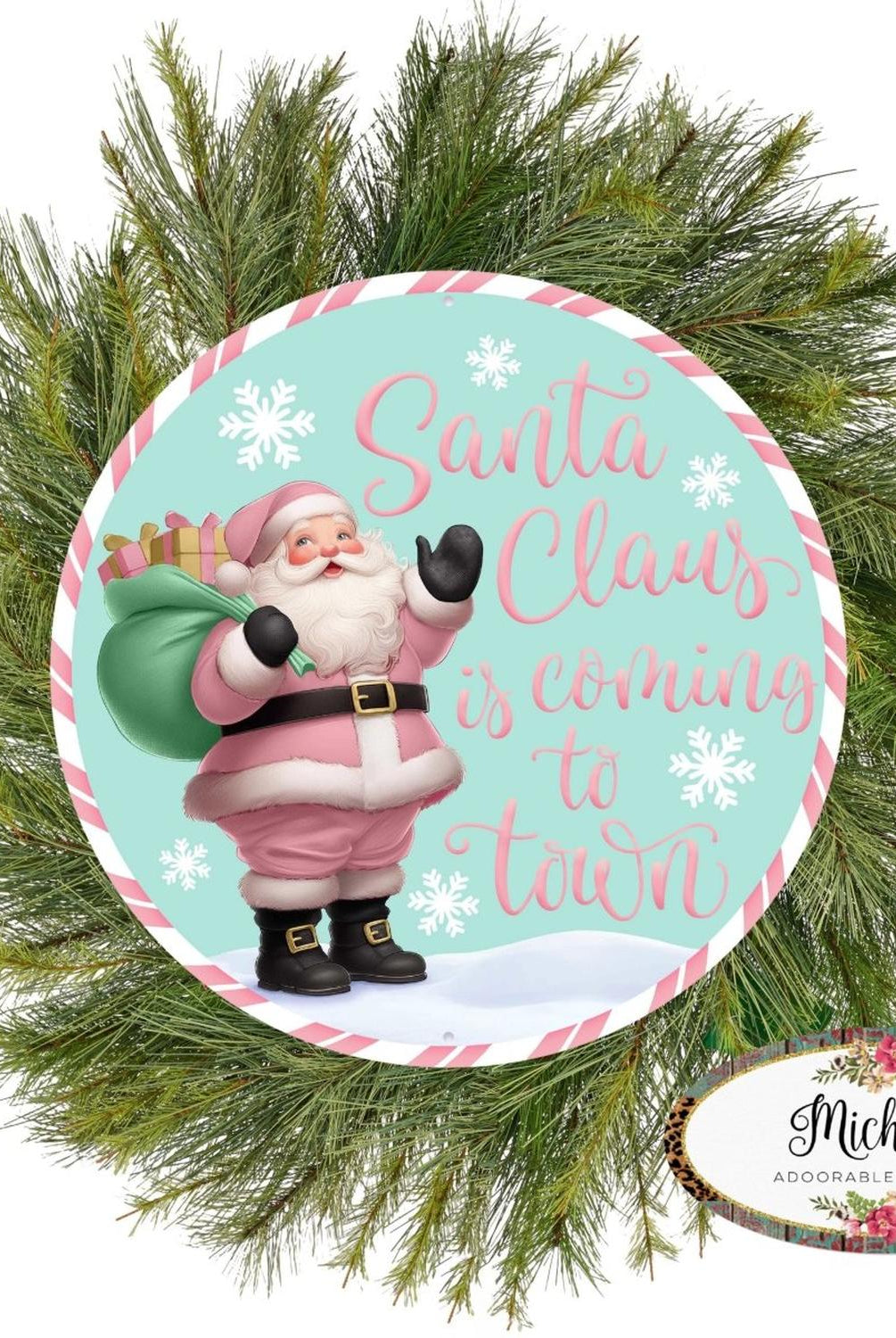 12" Metal Round Sign: Santa Coming To Town (Ice Blue)