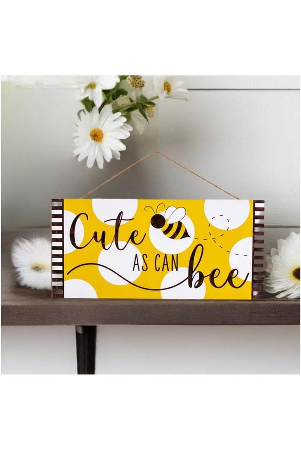 12" Wood Sign: Cute as Can Bee