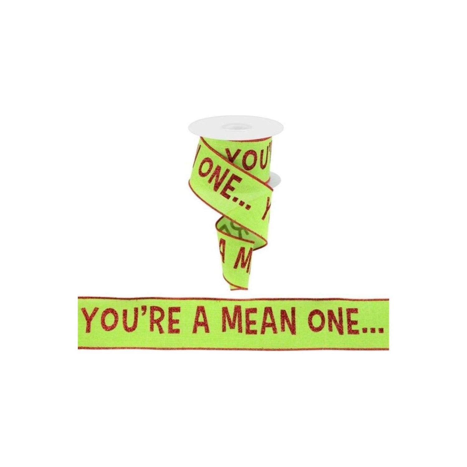 Shop For 2.5" Your A Mean One Ribbon: Lime Green (10 Yards)