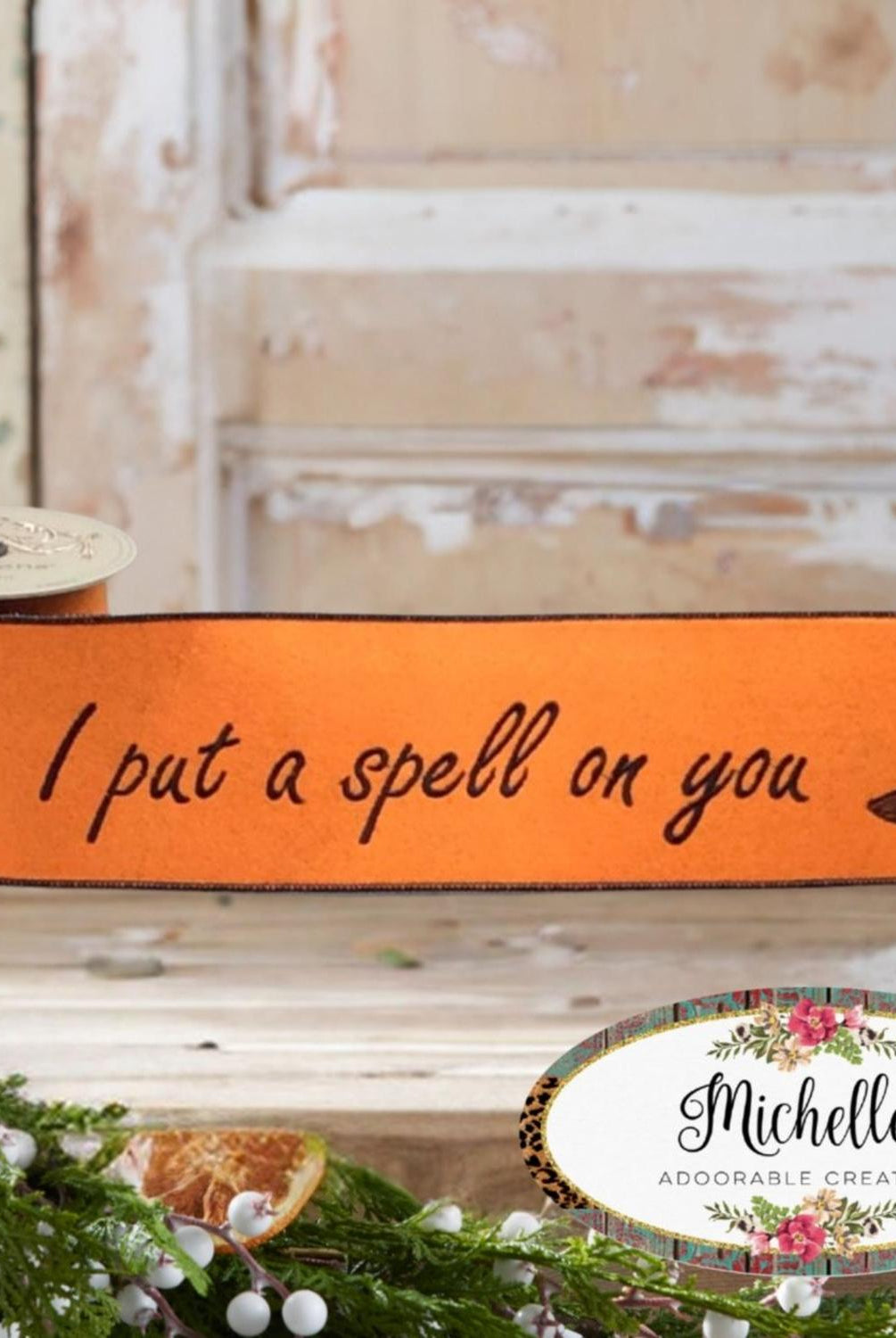 4" Put a Spell On You Felt Ribbon: Orange (5 Yards)
