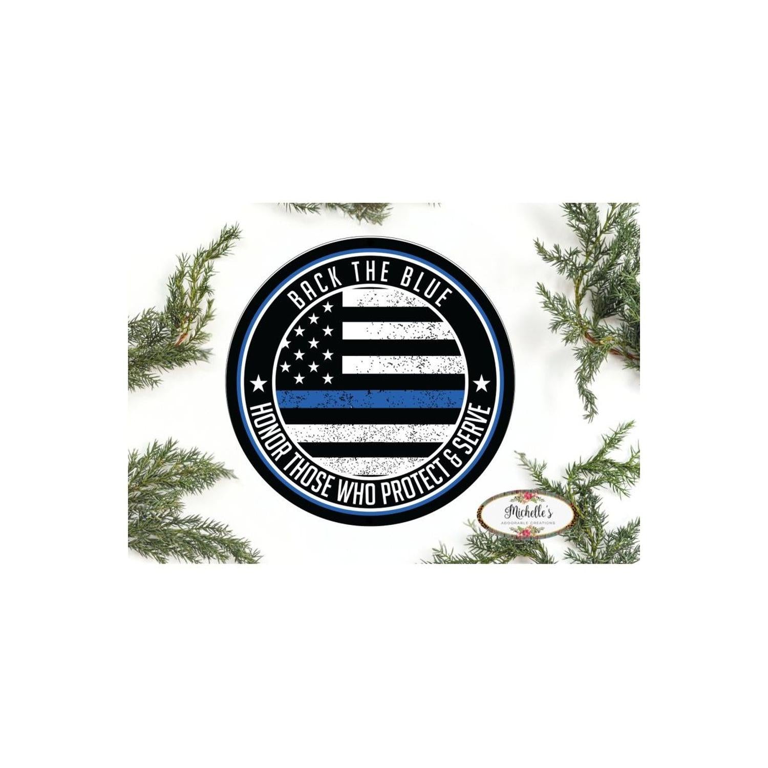 Shop For Back The Blue Thin Blue Line Sign