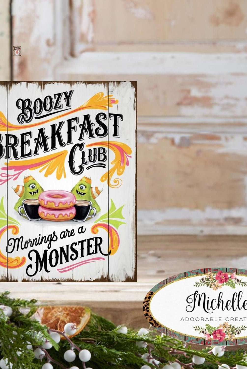 Boozy Breakfast Club Monster Halloween Sign