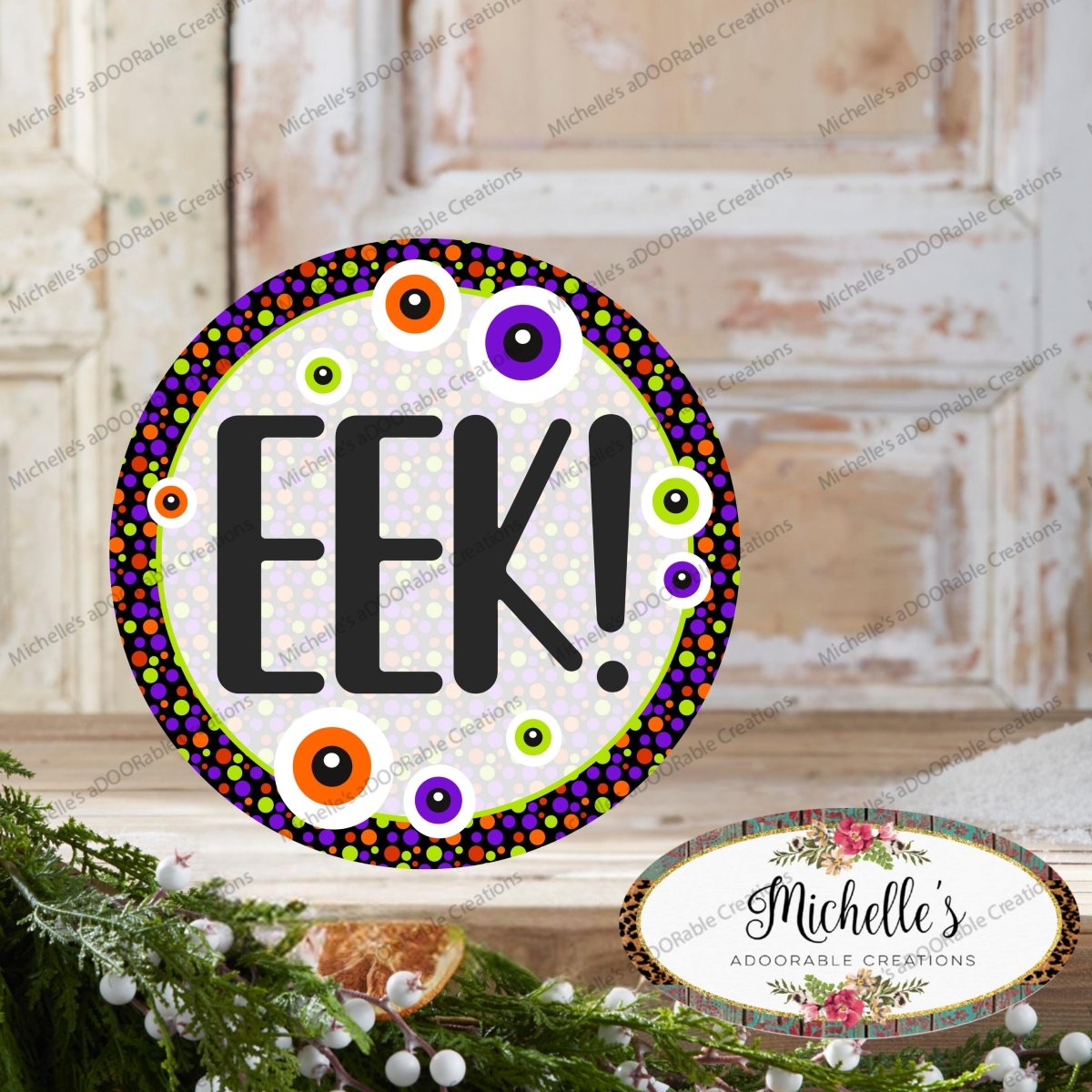 Shop For EEK Eyeballs Round Halloween Sign