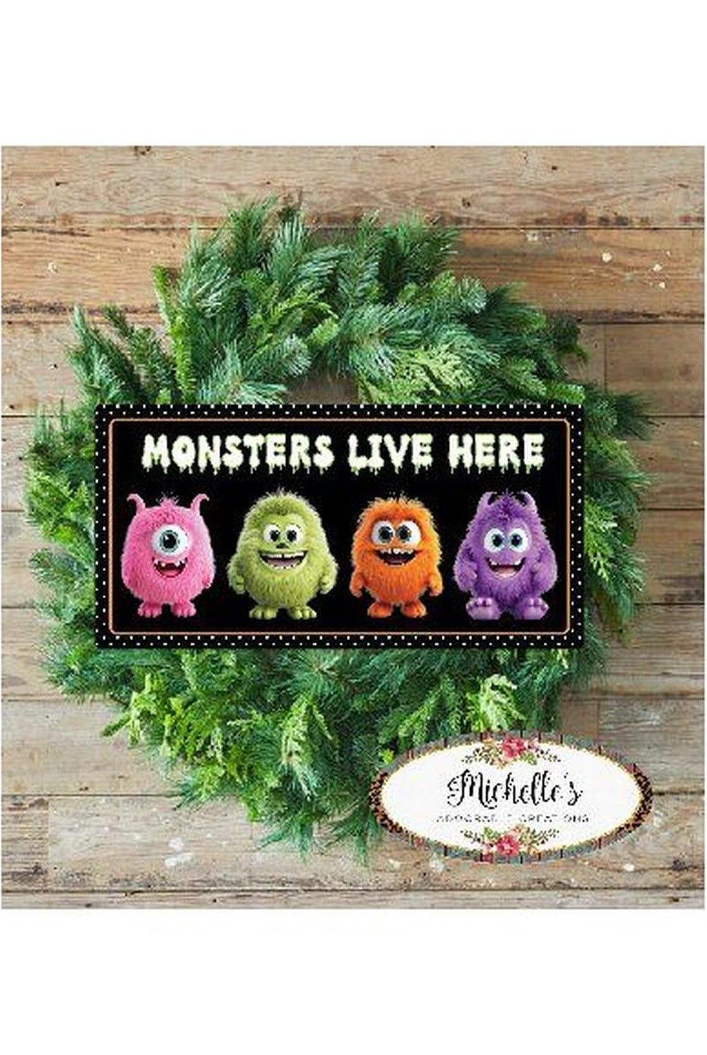 Furry Monsters Live Here Sign