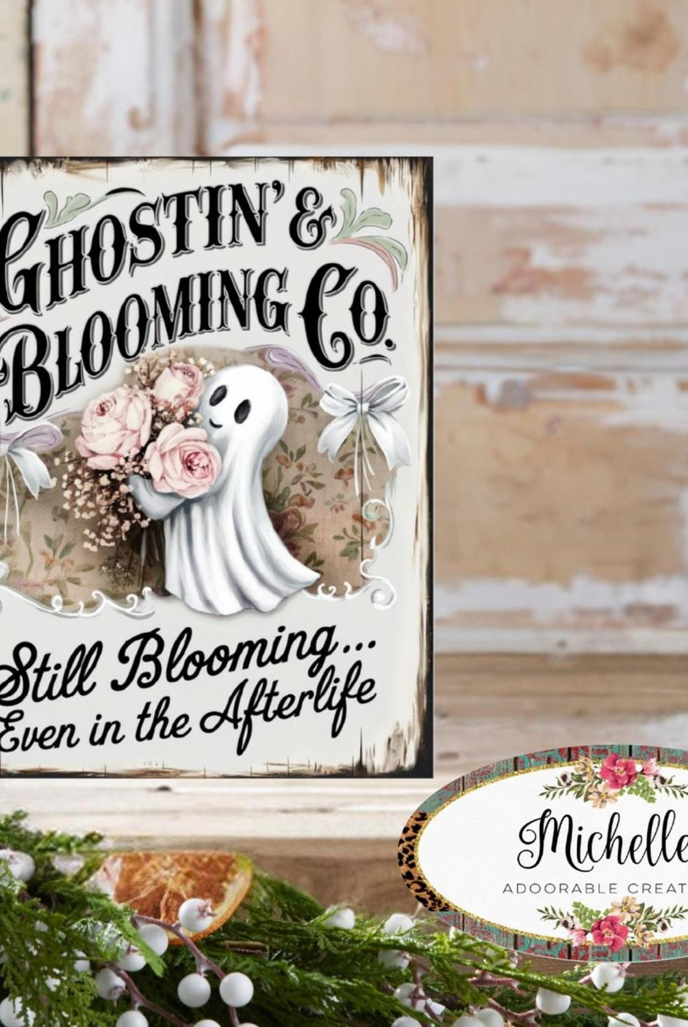 Ghostin Blooming Co Halloween Sign