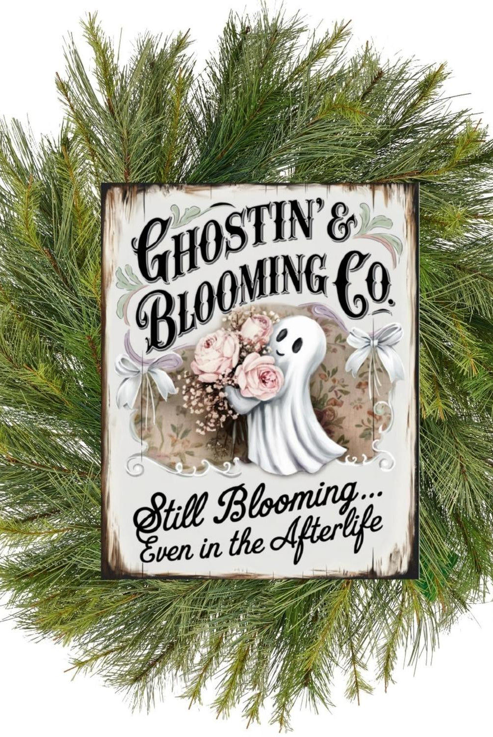 Ghostin Blooming Co Halloween Sign