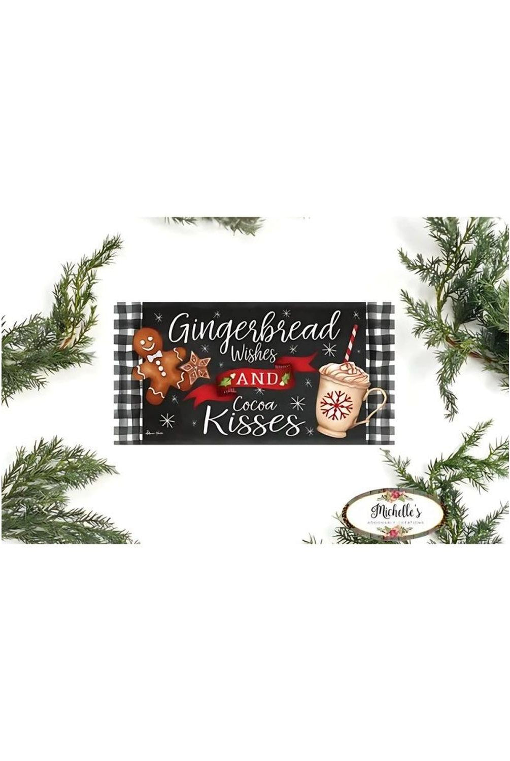 Gingerbread Wishes and Cocoa Kisses Sign
