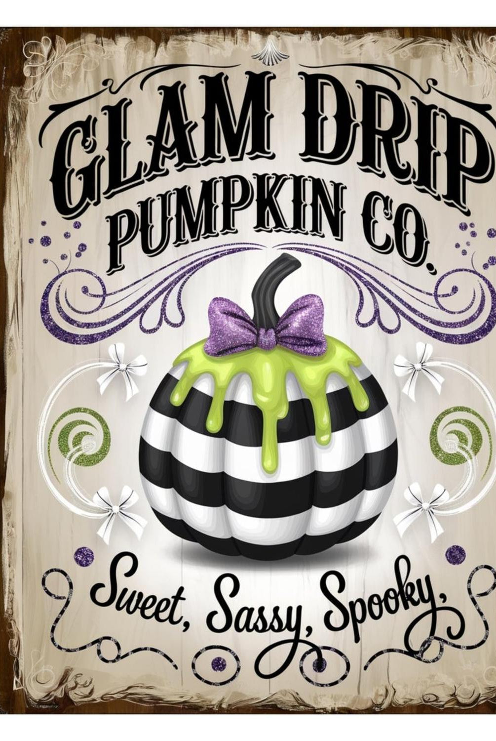 Glam Drip Pumpkin Halloween Sign