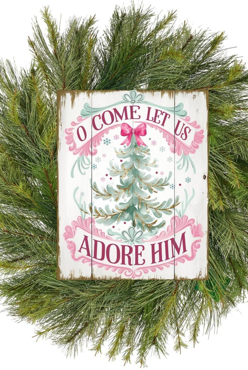 O Come Let Us Adore Him Christmas Sign