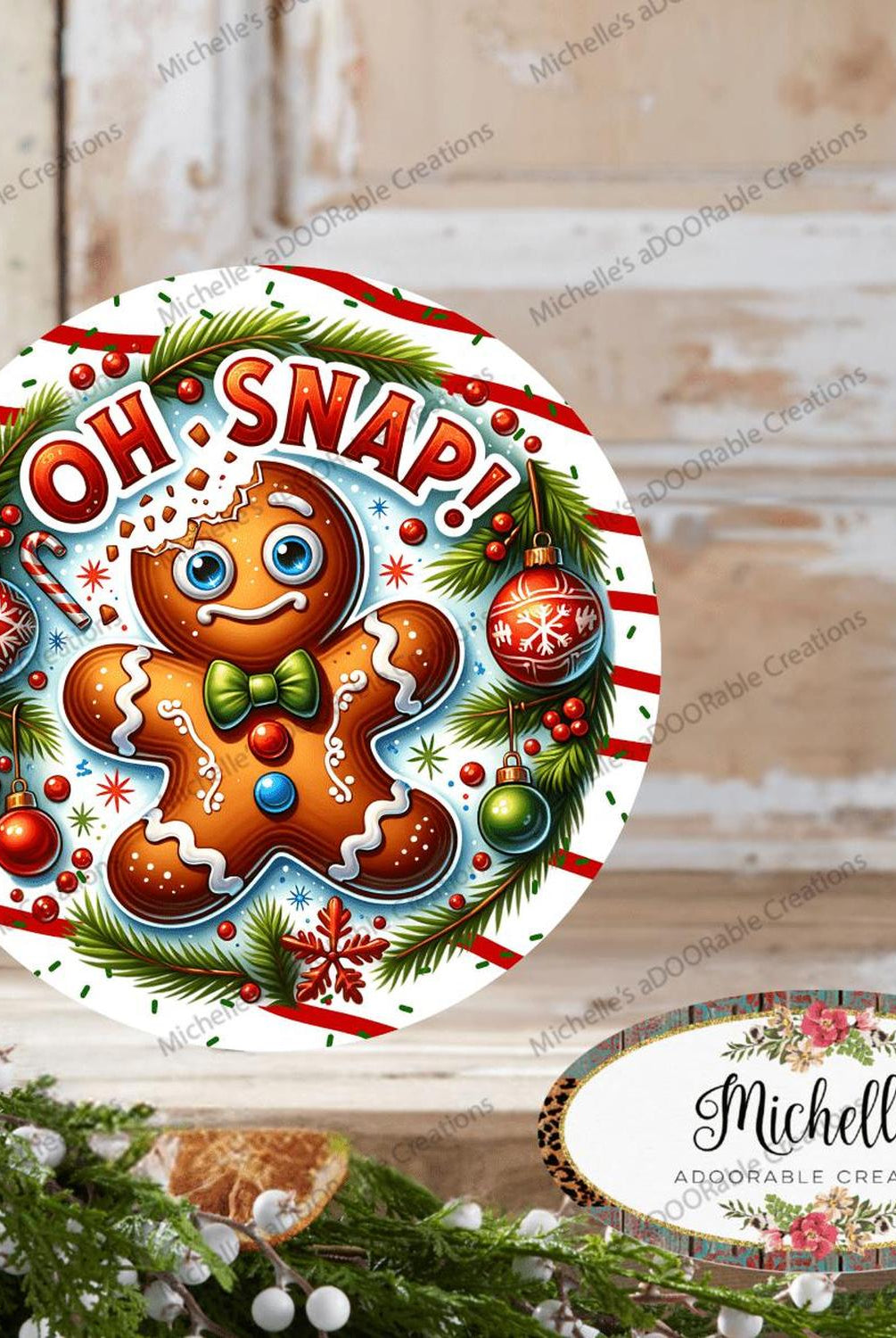 Oh Snap Gingerbread Cookie Round Sign