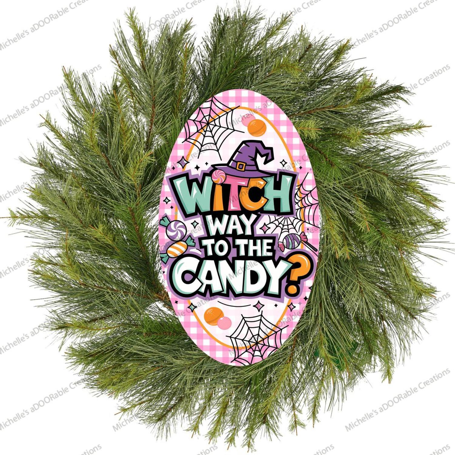 Shop For Pink Oval Witch Way To The Candy Sign