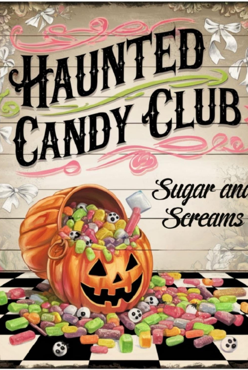 Sugar and Screams Halloween Club Sign
