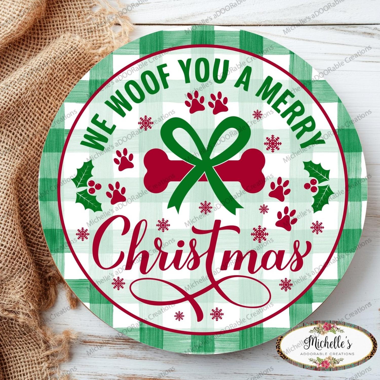 Shop For We Woof You A Merry Christmas Round Sign