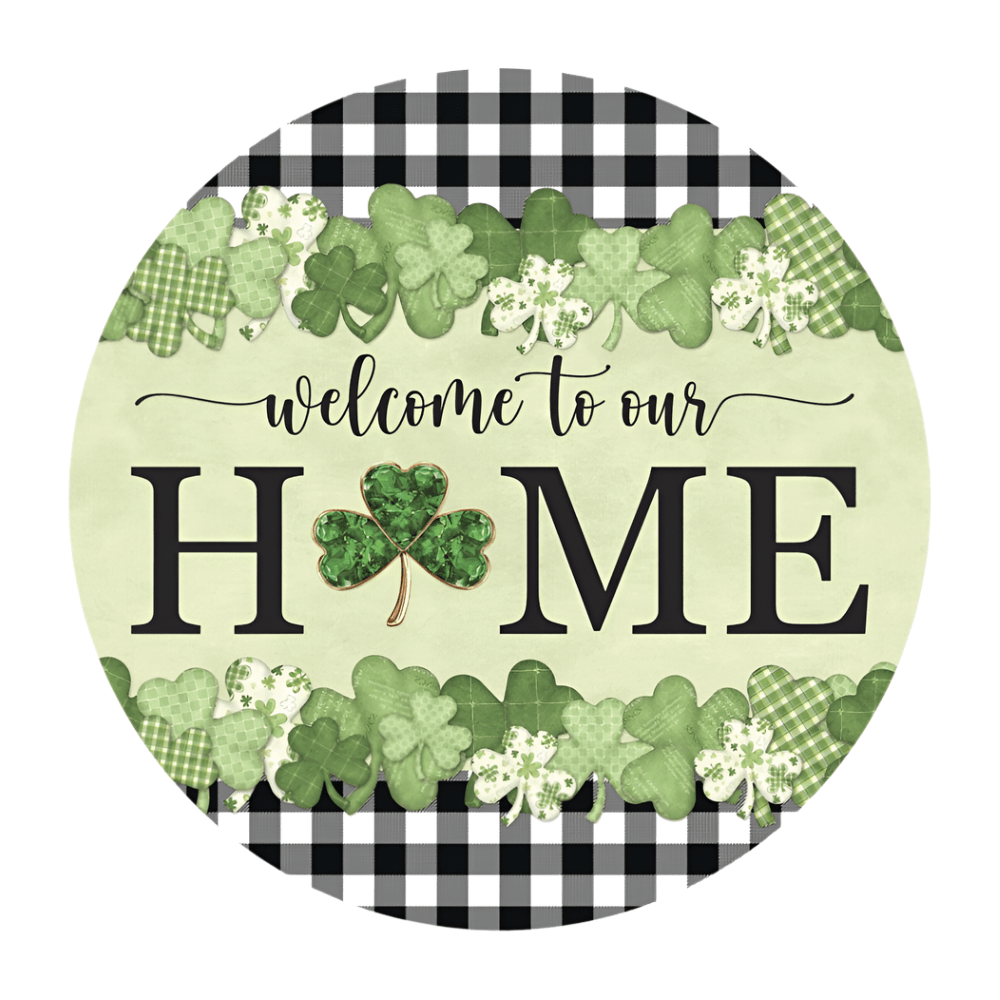 Shop For Welcome To Our Home Green Clover Sign