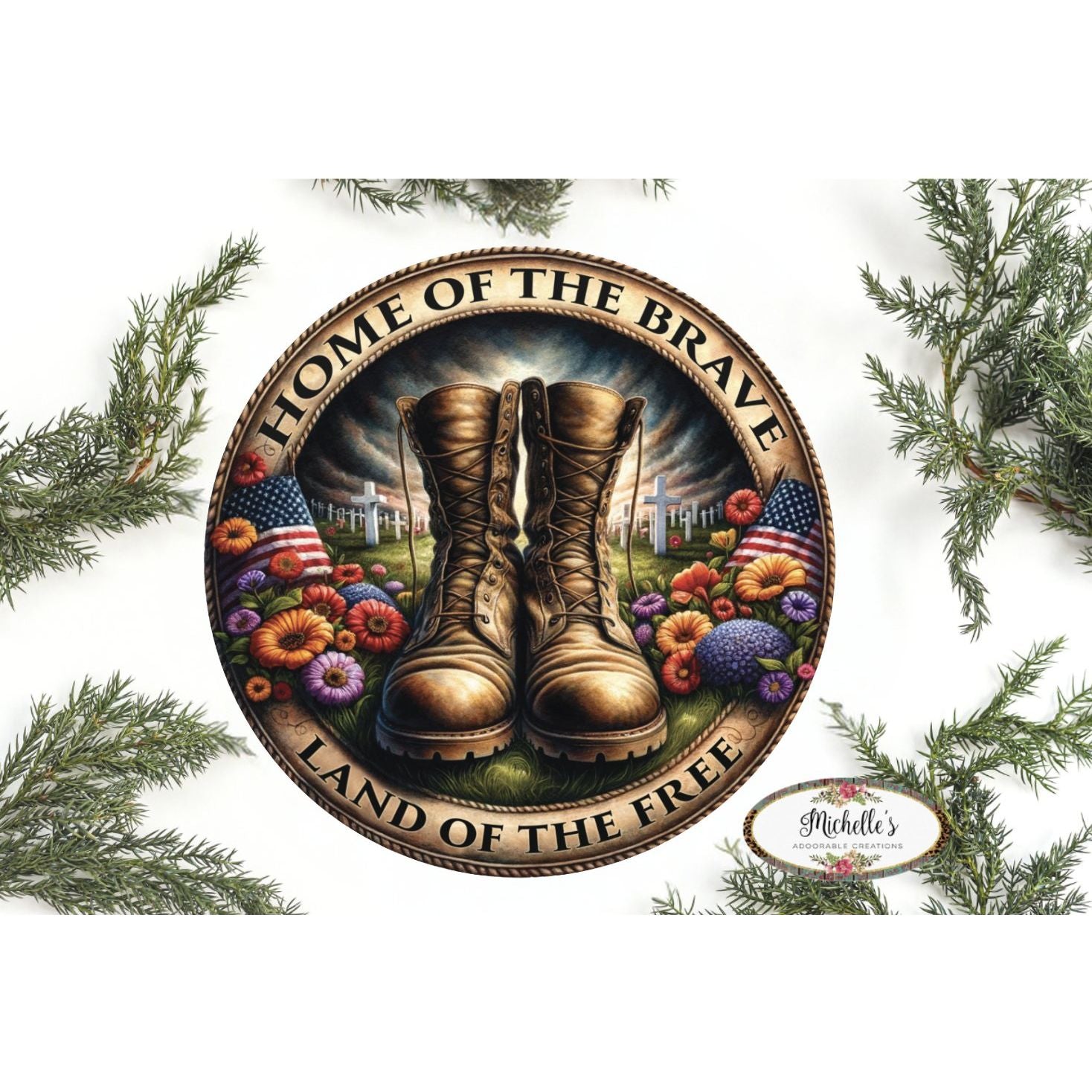 Shop For Home of The Brave Land Of Free Military Boots Sign at Michelle's aDOORable Creations
