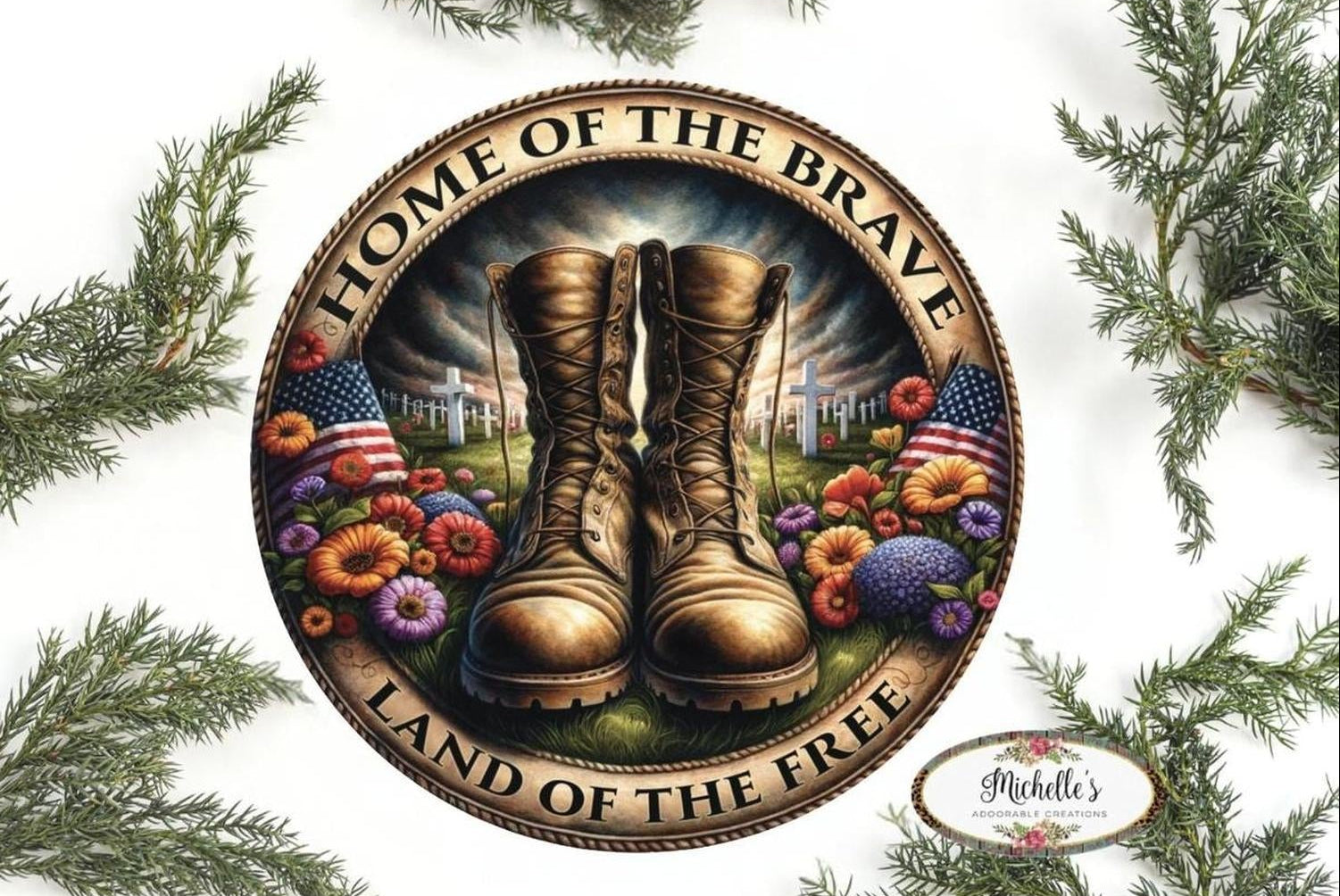 Home of The Brave Land Of Free Military Boots Sign