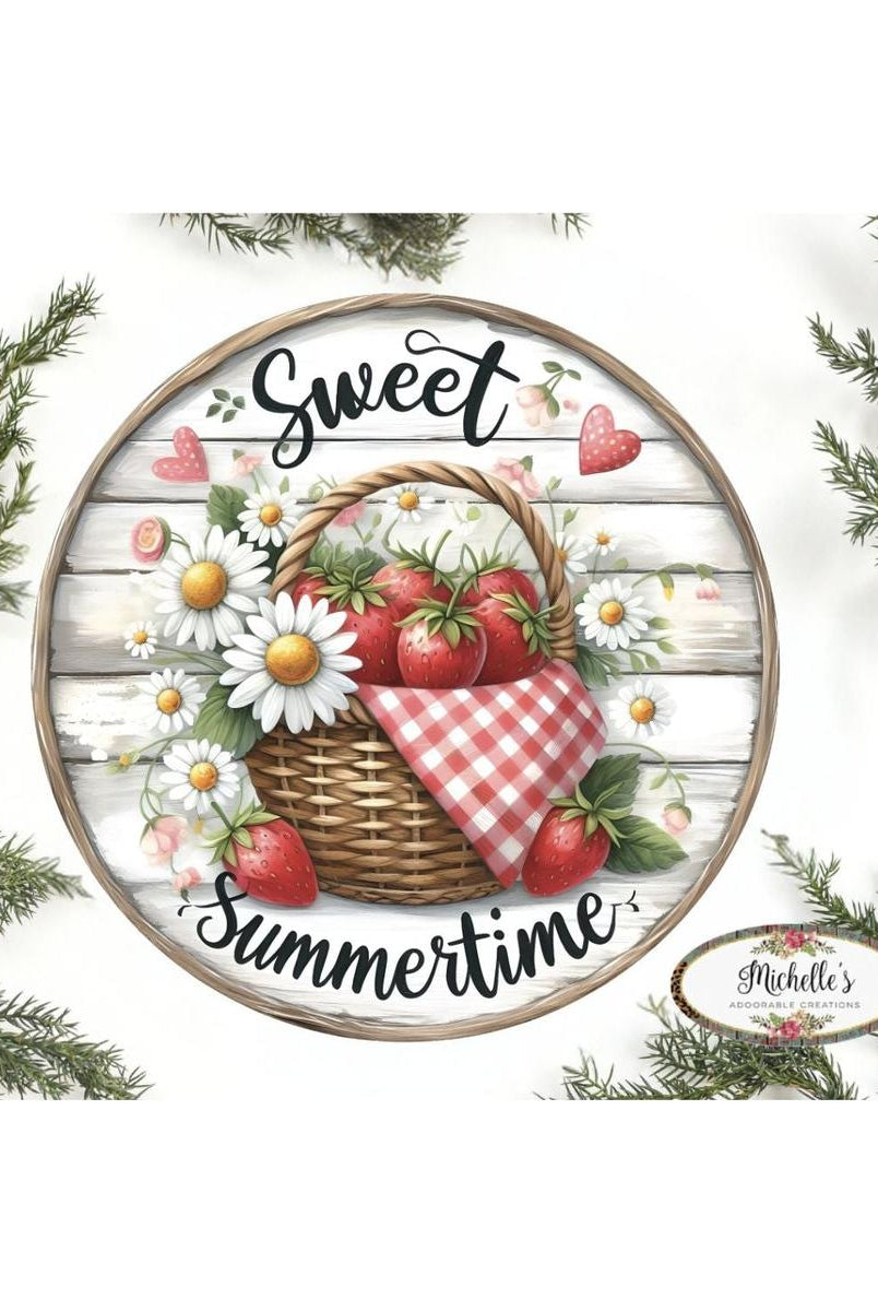 Shop For Strawberry Sweet Summertime Round Sign at Michelle's aDOORable Creations