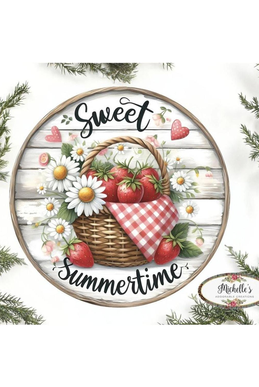 Strawberry Sweet Summertime Round Sign