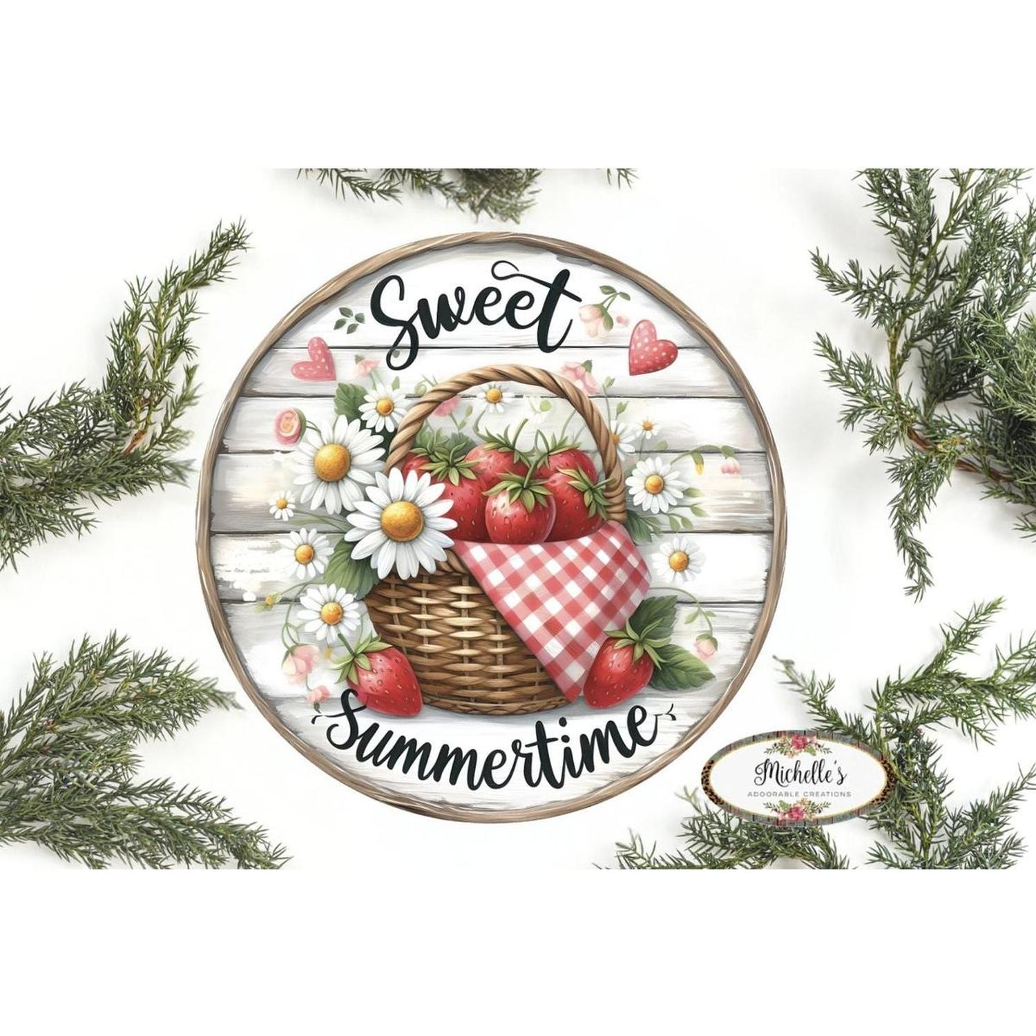 Shop For Strawberry Sweet Summertime Round Sign at Michelle's aDOORable Creations