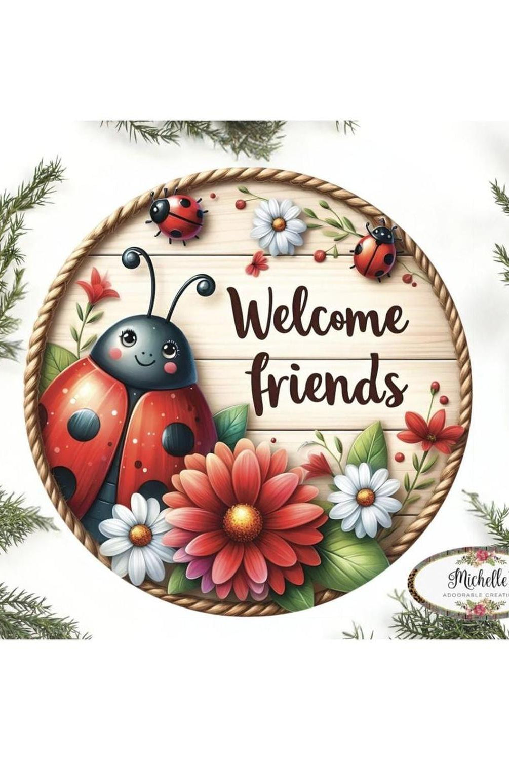 Welcome Friends Ladybug Round Sign