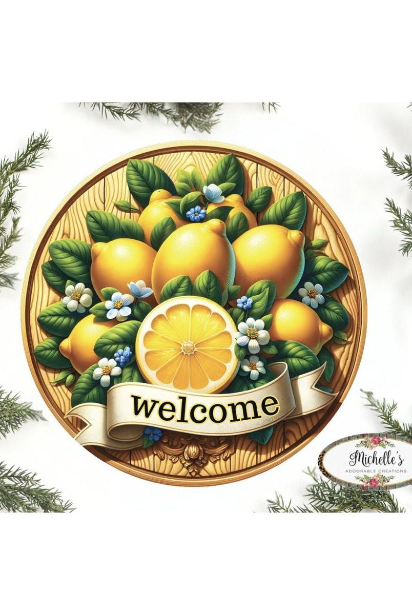 Shop For Welcome Wood Lemon Round Sign at Michelle's aDOORable Creations