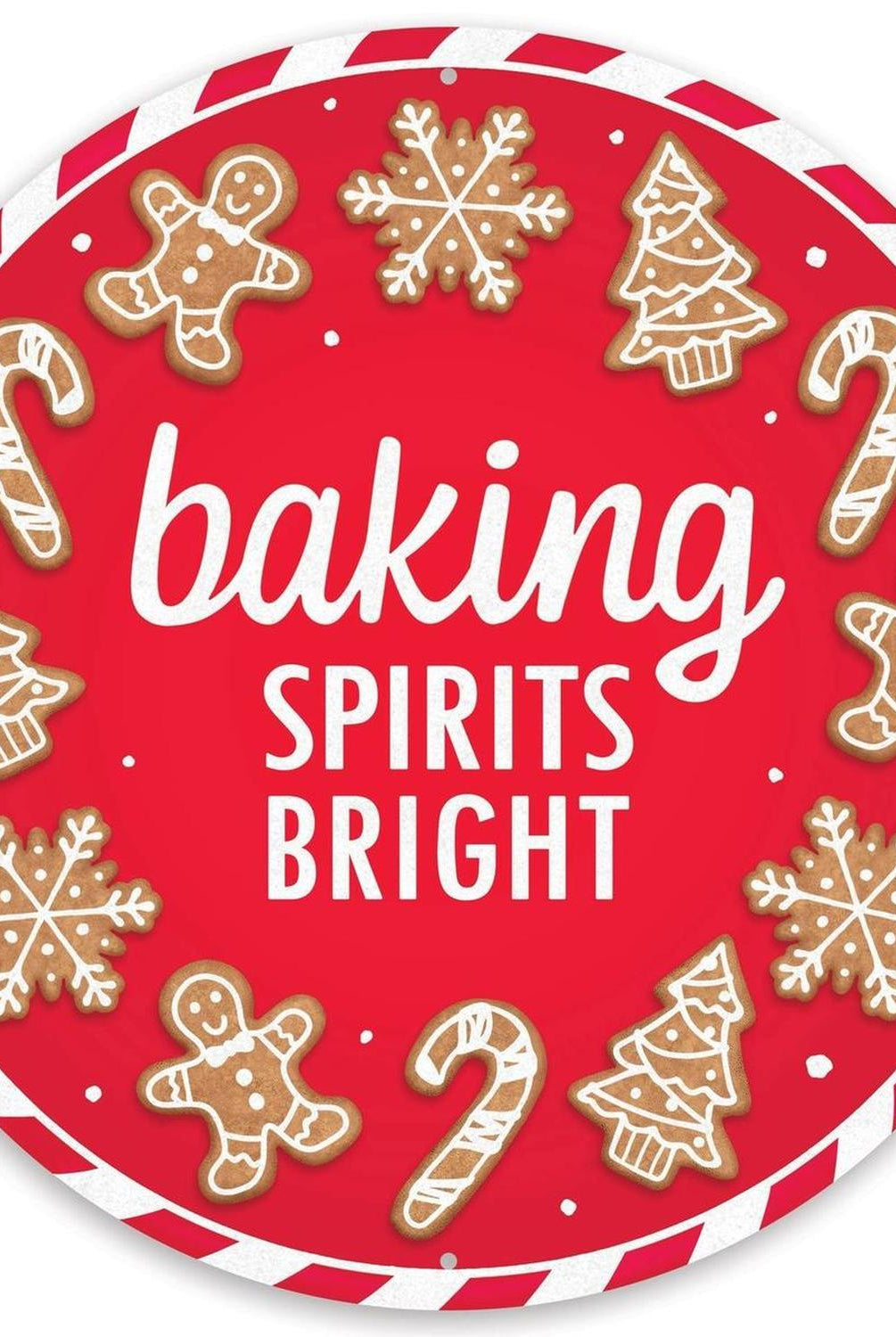 12" Metal Round Sign: Baking Spirits Bright