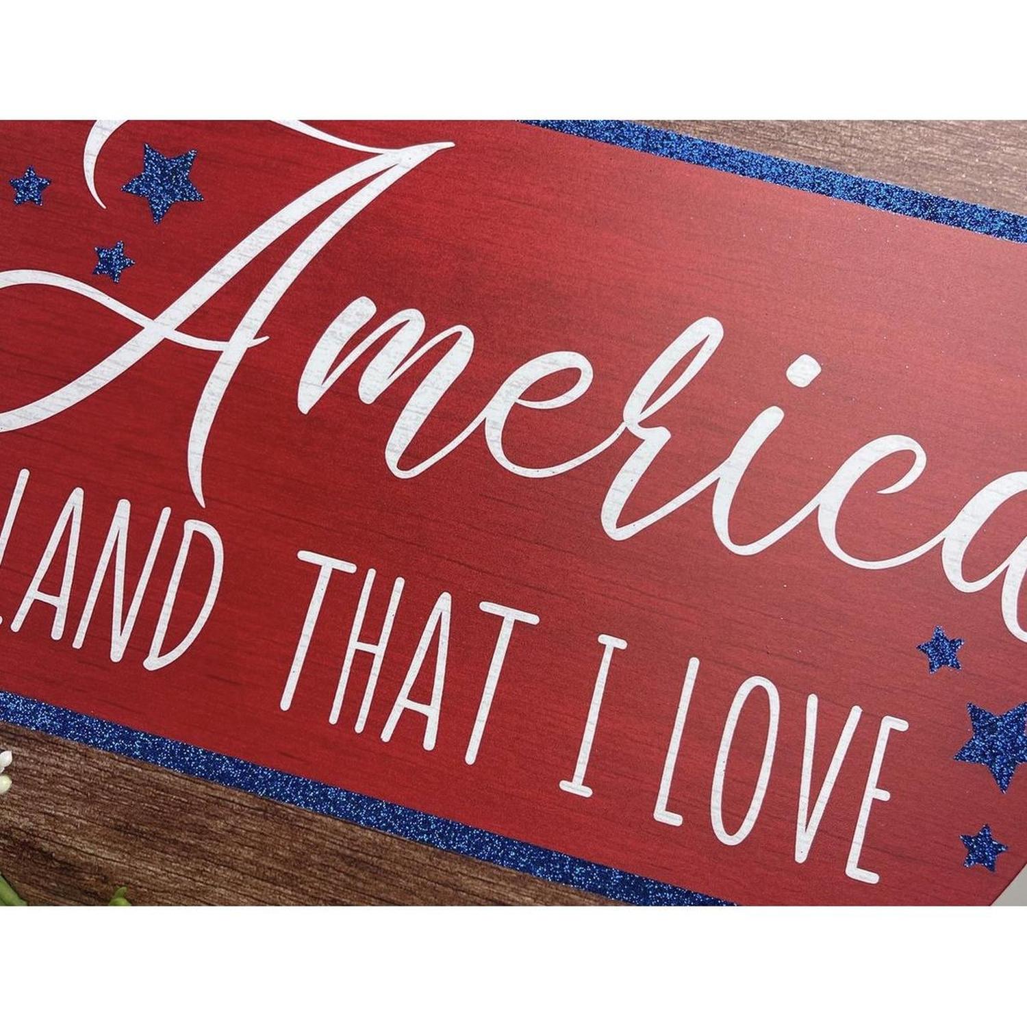 Shop For 12" Metal Sign: America Land I Love at Michelle's aDOORable Creations