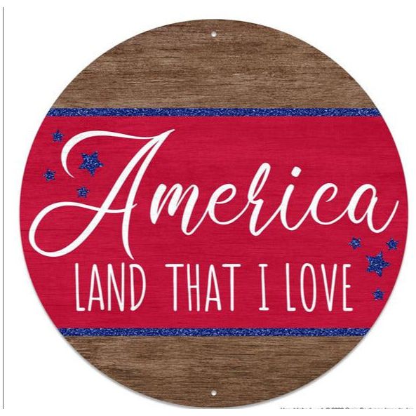 Shop For 12" Metal Sign: America Land I Love at Michelle's aDOORable Creations