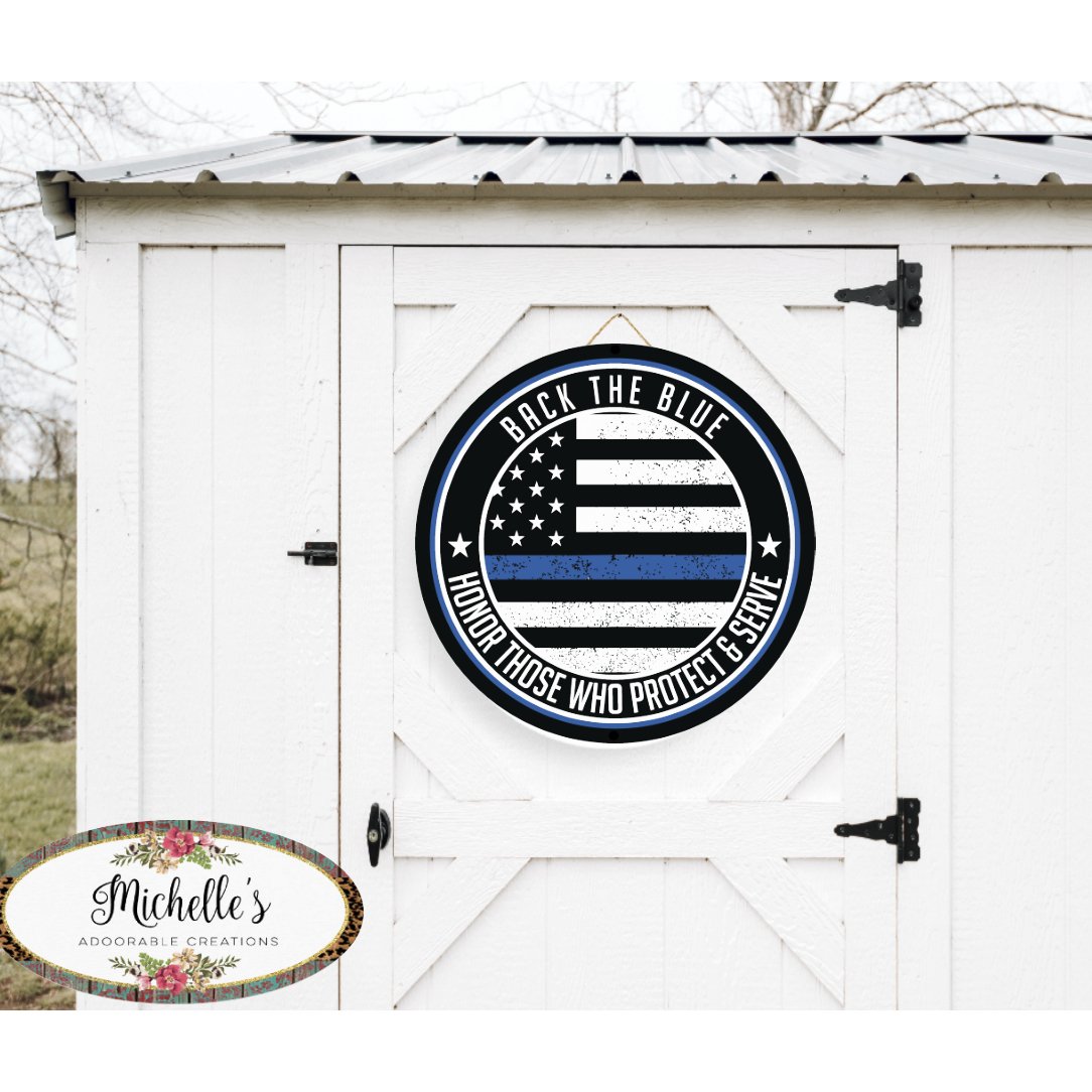 Shop For Back The Blue Thin Blue Line Sign at Michelle's aDOORable Creations