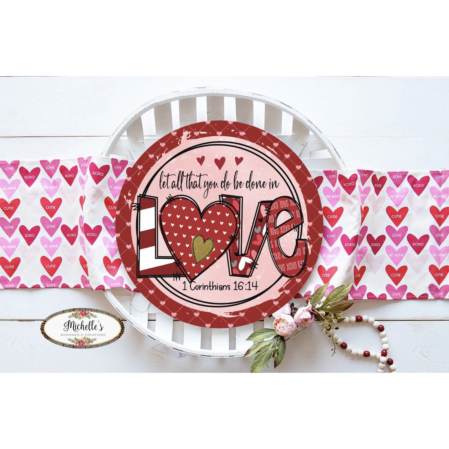 Shop For Be Done In Love Valentine Sign - Wreath Enhancement at Michelle's aDOORable Creations