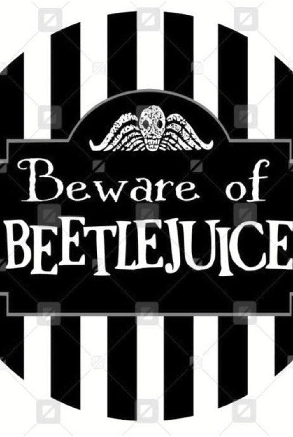 Beware of Beetle Juice Halloween Sign