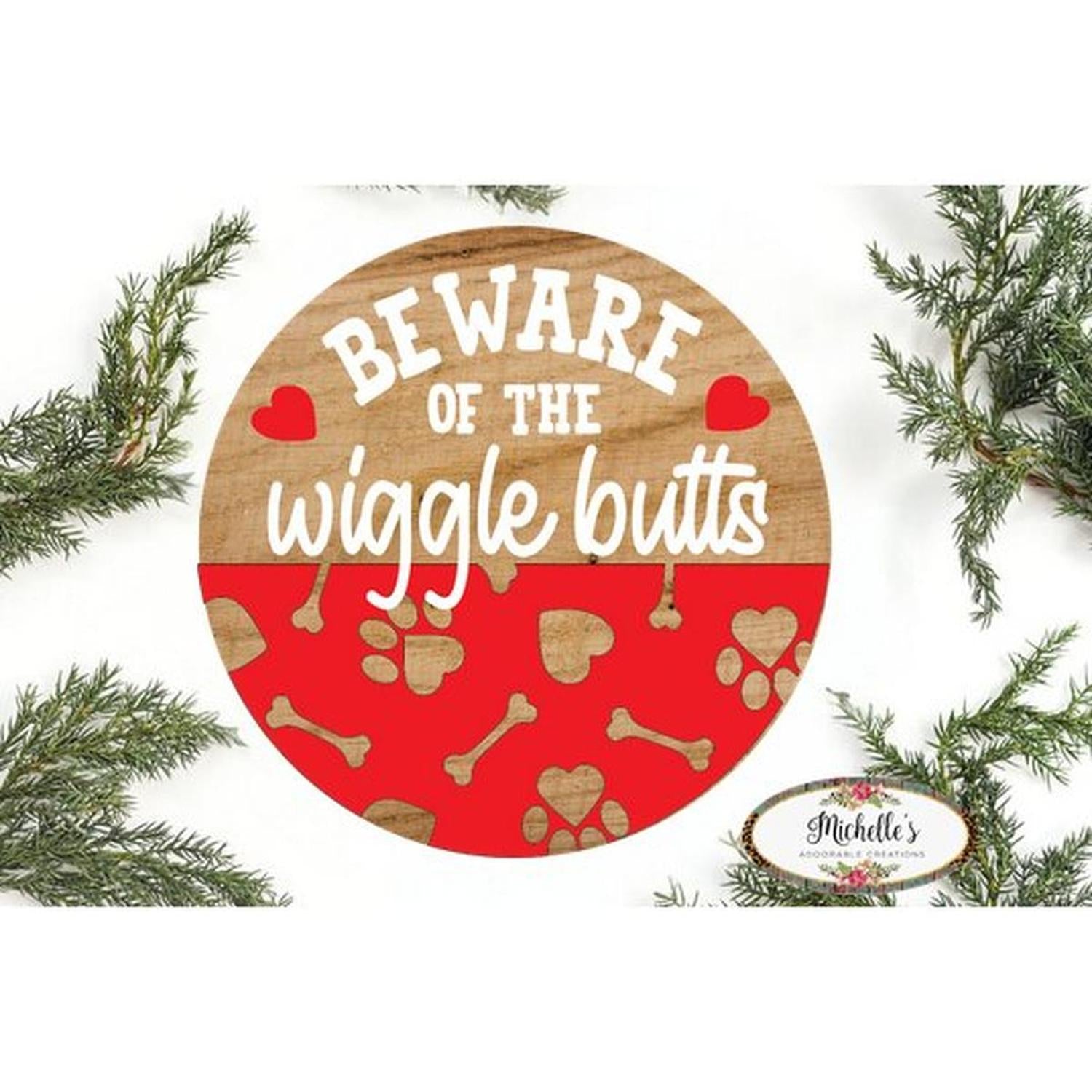 Shop For Beware Wiggle Butts Dog Sign - Wreath Enhancement at Michelle's aDOORable Creations