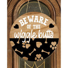 Shop For Beware Wiggle Butts Dog Sign - Wreath Enhancement at Michelle's aDOORable Creations
