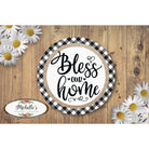 Shop For Bless Our Home Plaid Round Sign at Michelle's aDOORable Creations