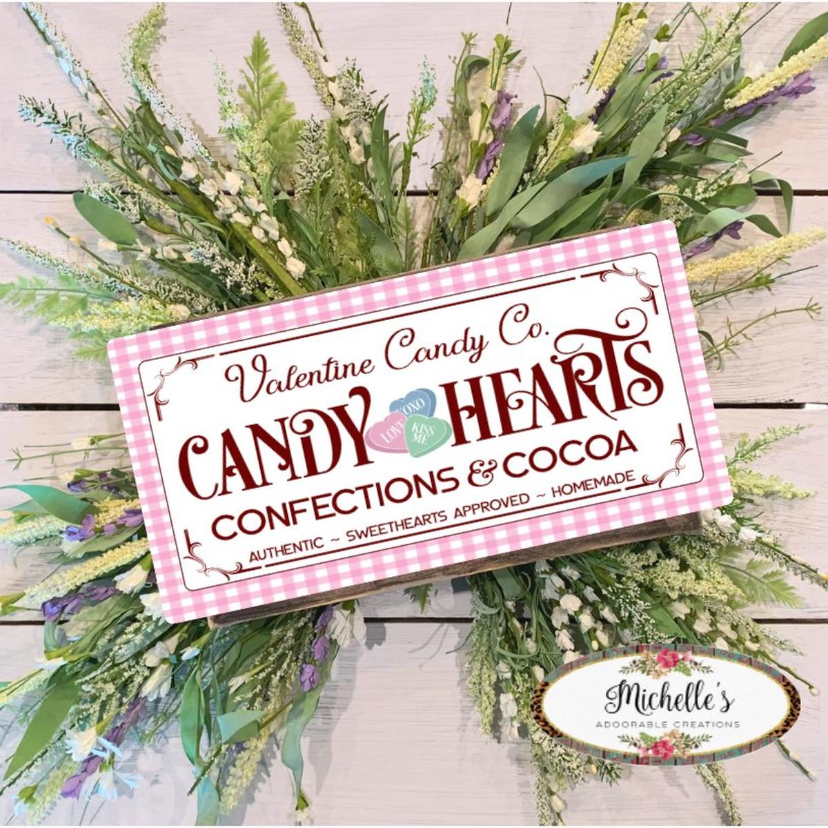 Shop For Candy Hearts Valentine Candy Sign - Wreath Enhancement at Michelle's aDOORable Creations