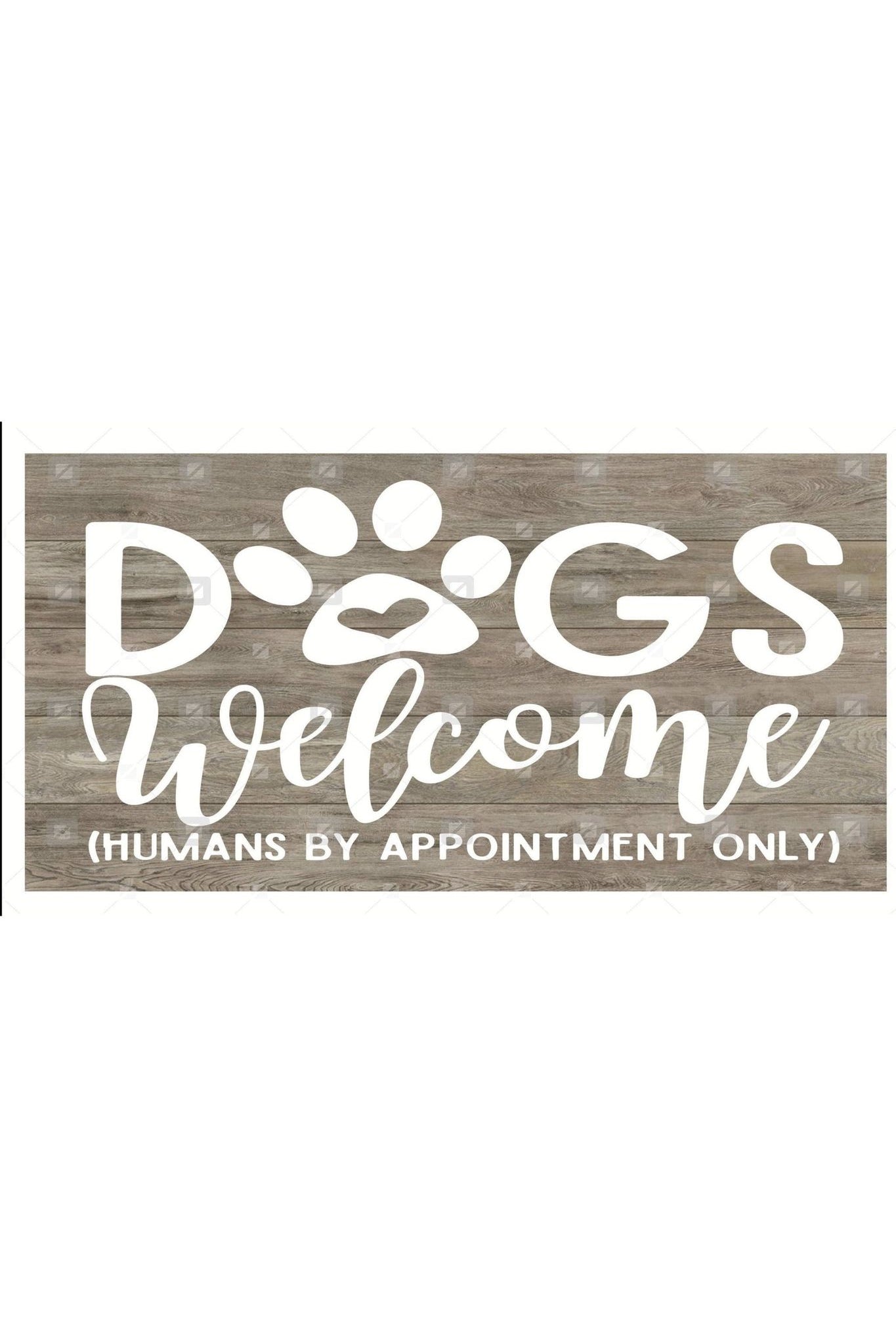 Dogs Welcome Humans By Appointment Sign - Wreath Enhancement - Michelle's aDOORable Creations - Signature Signs