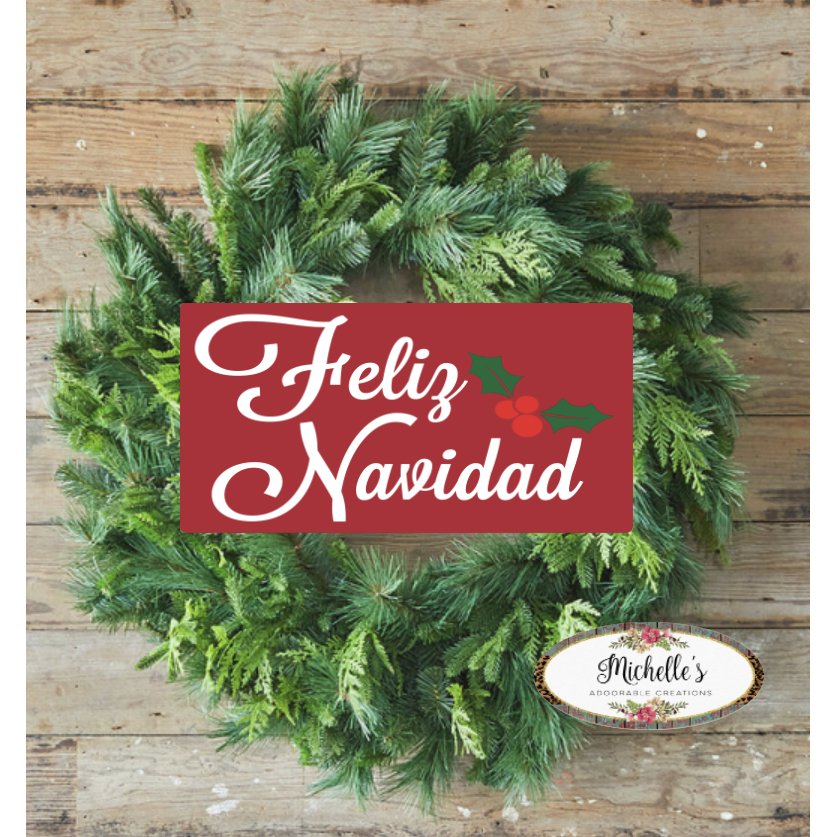 Shop For Feliz Navidad Sign - Wreath Enhancement at Michelle's aDOORable Creations
