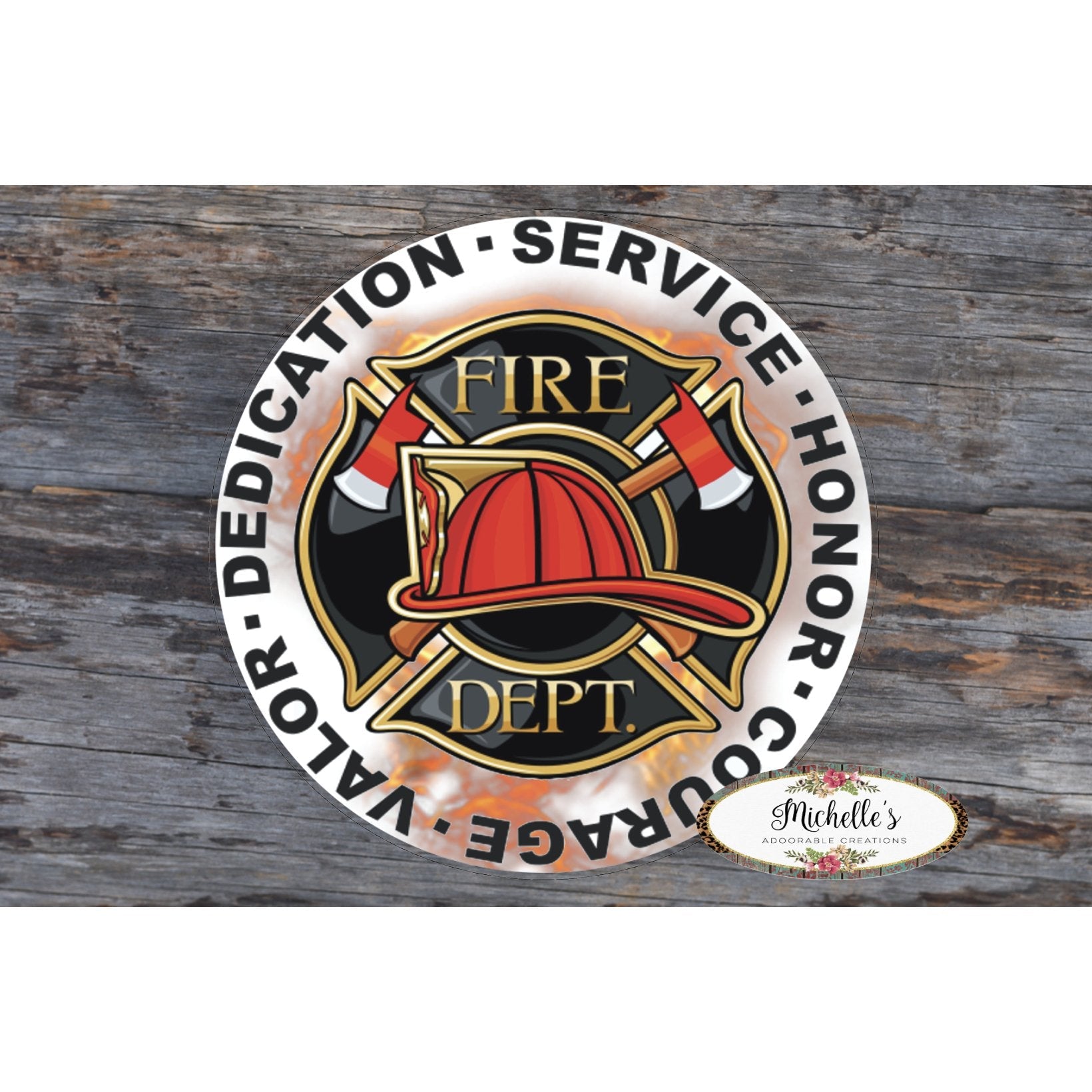 Shop For Firefighter Honor Courage Valor Round Sign at Michelle's aDOORable Creations