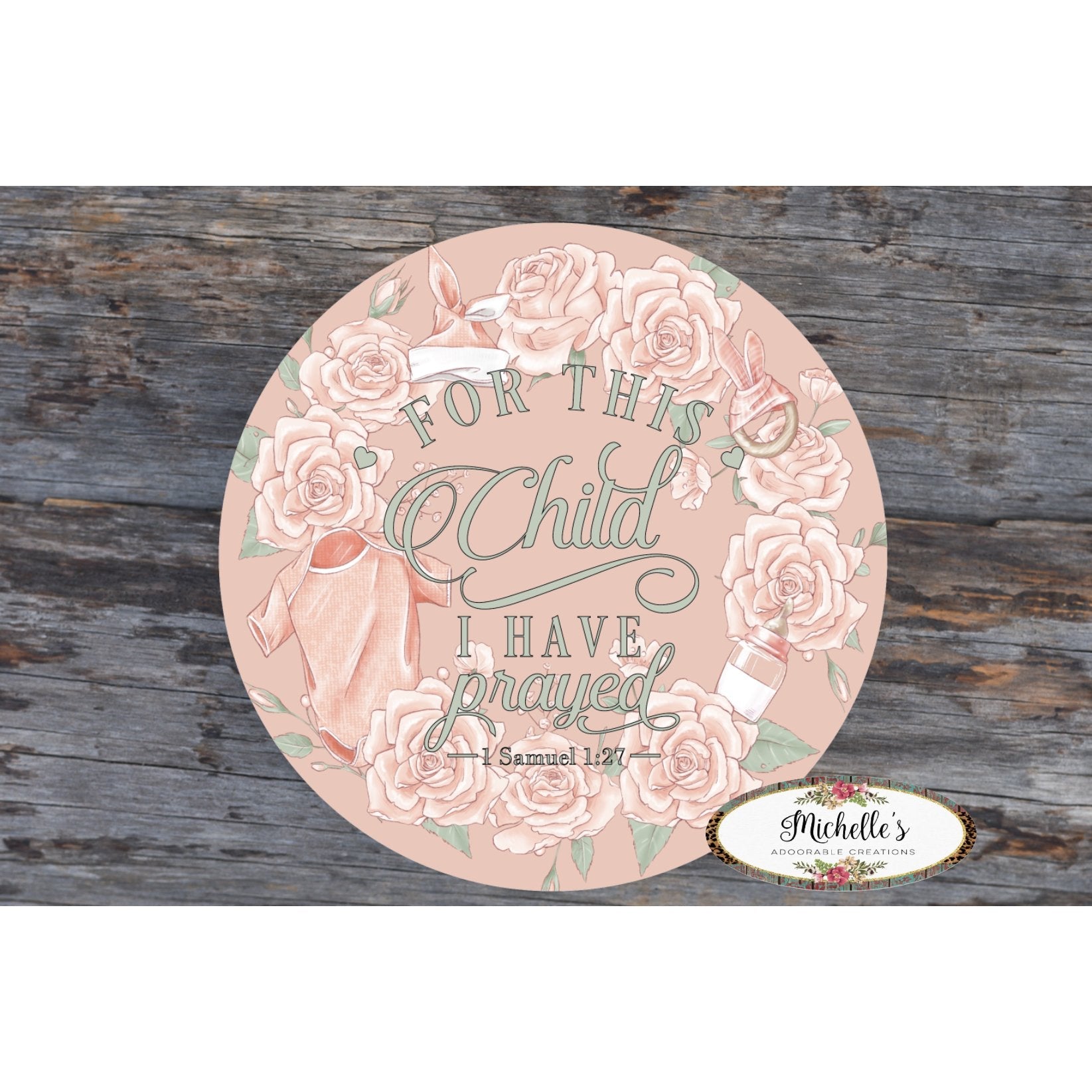 Shop For For This Child I Have Prayed Girl Sign - Wreath Enhancement at Michelle's aDOORable Creations