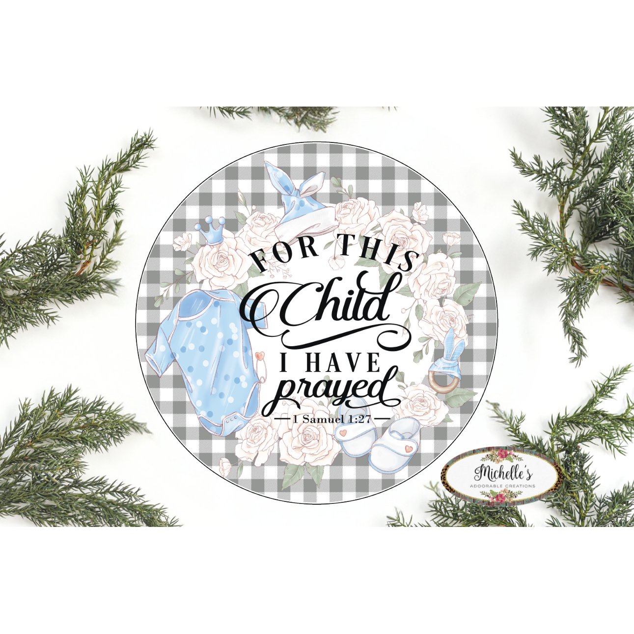 Shop For For This Child I Prayed Boy Sign - Wreath Enhancement at Michelle's aDOORable Creations
