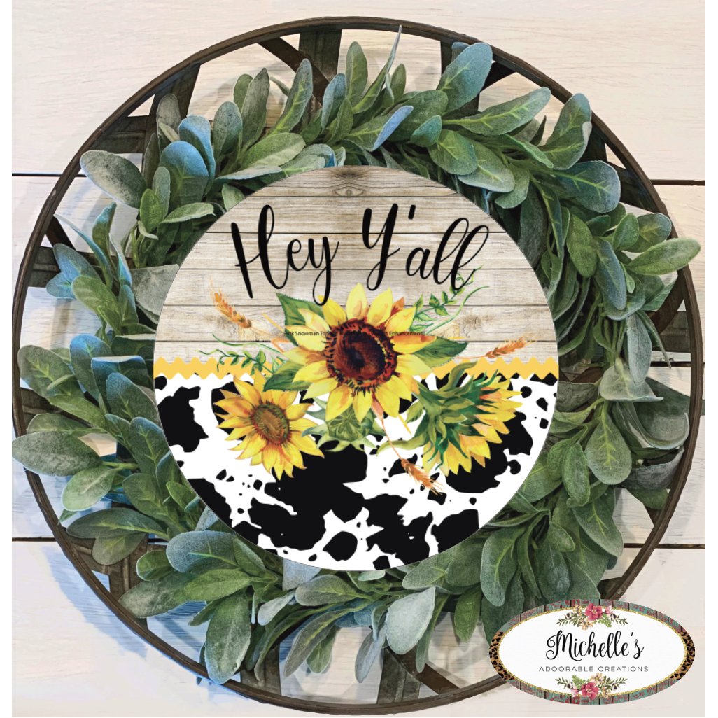 Shop For Hey Yall Cowhide Sunflower Sign - Wreath Enhancement at Michelle's aDOORable Creations