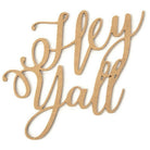 Shop For Hey Yall Script Wood Cutout - Unfinished Wood at Michelle's aDOORable Creations