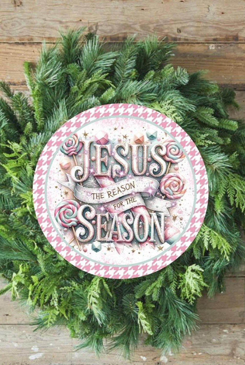 Jesus Is The Reason For The Season Pink - Wreath Enhancement