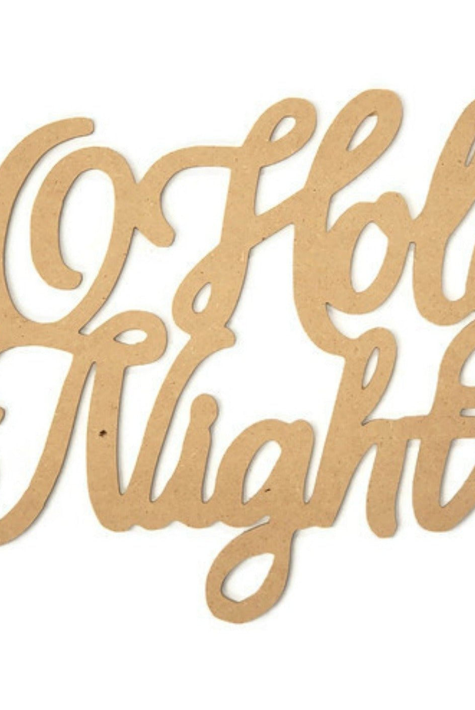 Shop For Oh Holy Night Script Word Wood Cutout - Unfinished Wood at Michelle's aDOORable Creations