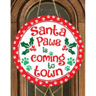 Shop For Santa Paws Christmas Round Sign - Wreath Enhancement at Michelle's aDOORable Creations